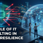 Role of IT Consulting in Cyber Resilience